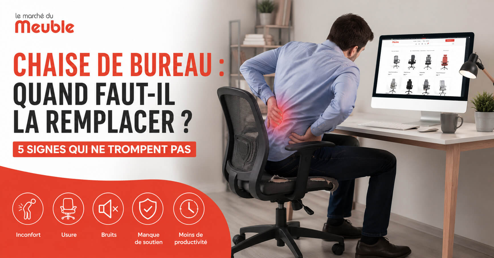Chaise de Bureau : Quand Faut-il la Remplacer ? 5 Signes qui ne Trompent Pas