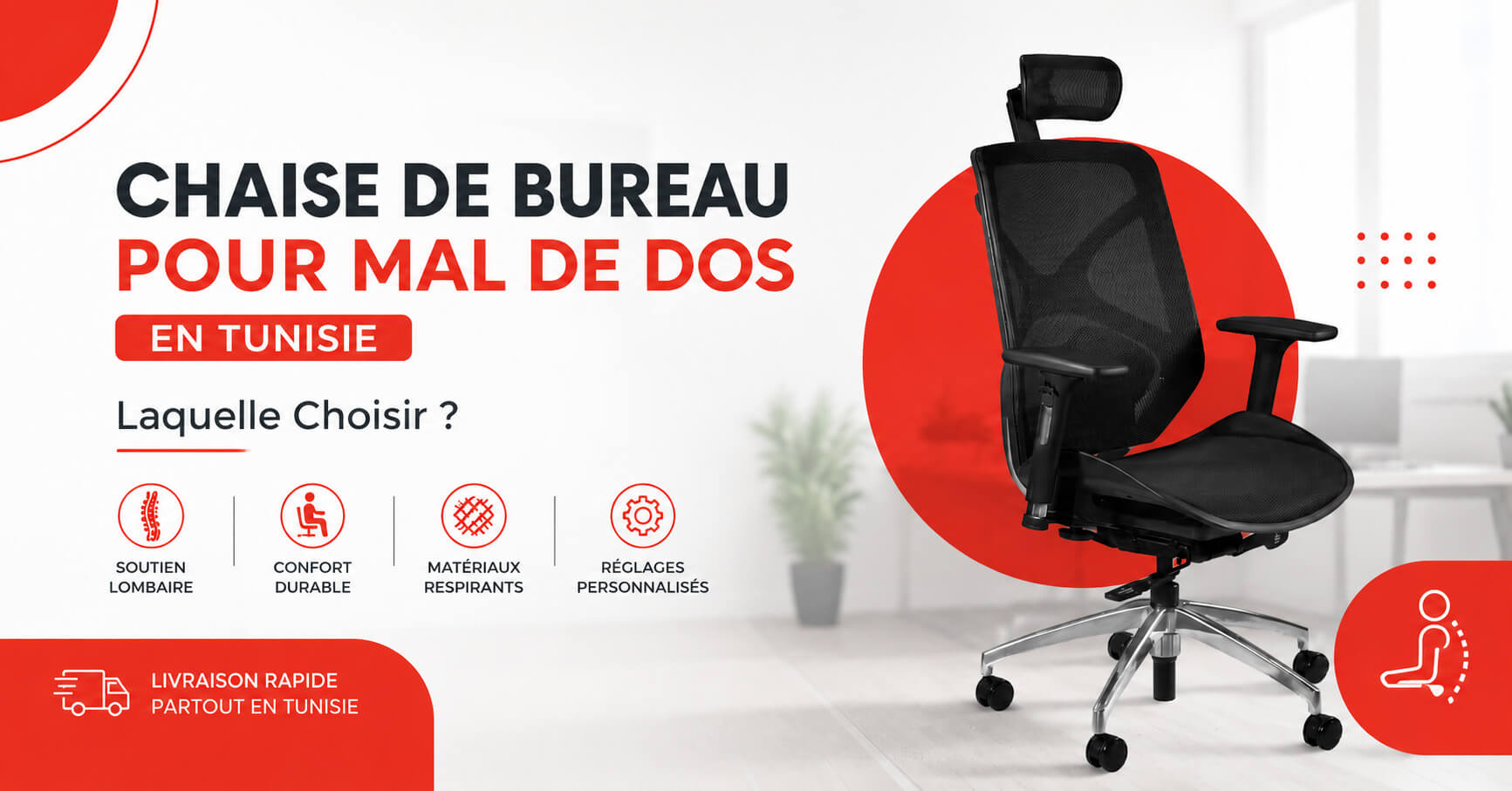 Chaise de Bureau pour Mal de Dos en Tunisie : Laquelle Choisir ?